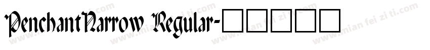 PenchantNarrow Regular字体转换